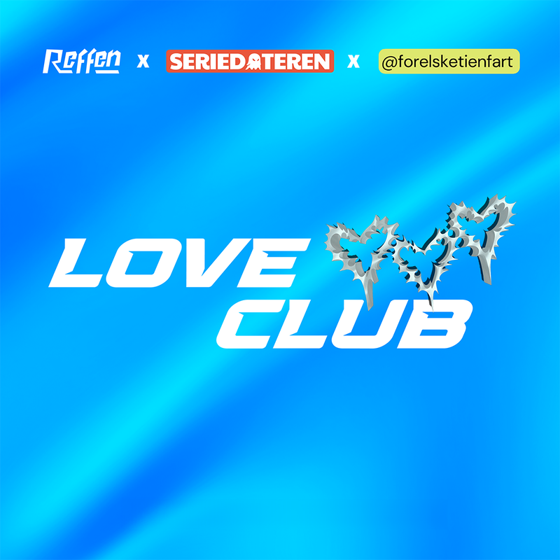 Seriedateren x Reffen x Forelsket i en Fart